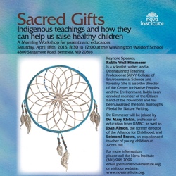 The Sacred Gifts poster is a watercolor background of rich middle and deep blues with white and purple accents that look like a Spring or Fall sky. Along with the event details an image of a Native American dream catcher with a blue rim on a bright white background.